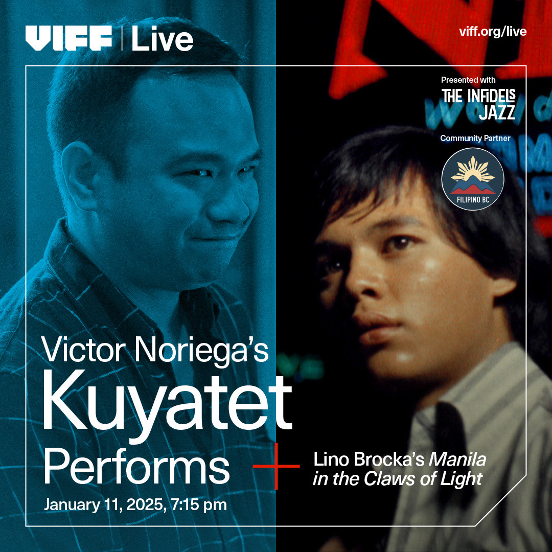 Victor Noriega's Kuyatet at VIFF Centre