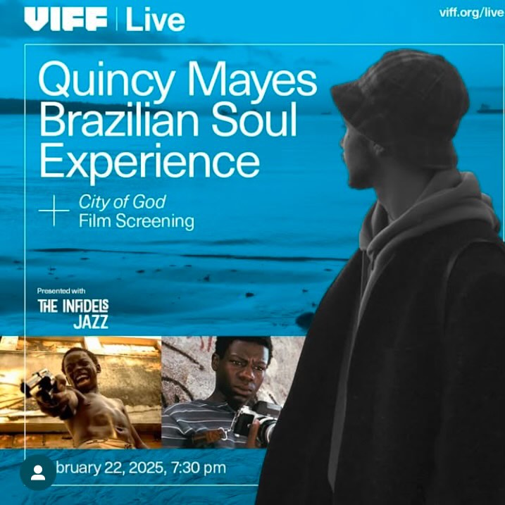 Quincy Mayes Brazilian Soul Experience at VIFF Centre