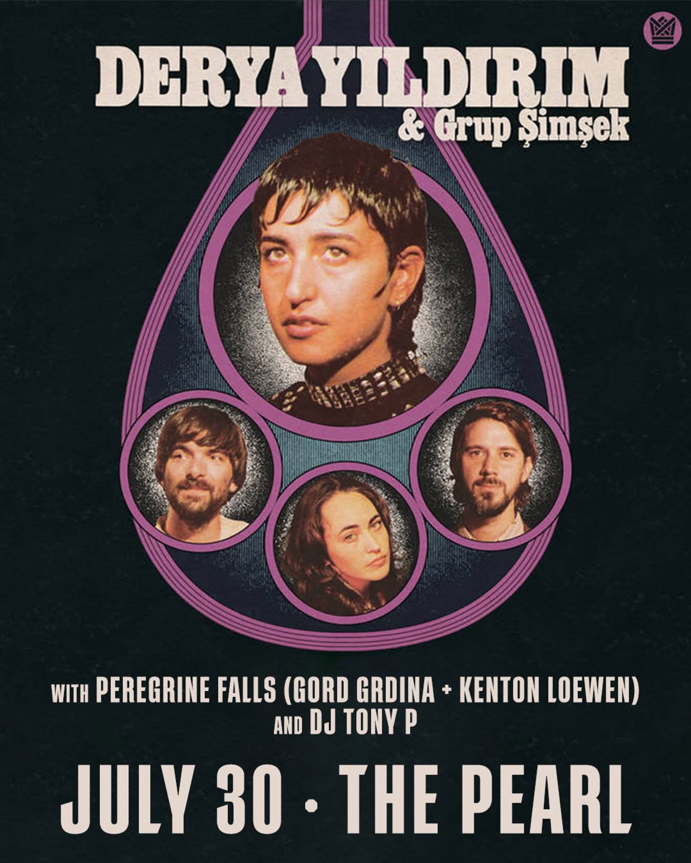 Derya Yıldırım & Grup Şimşek with Peregrine Falls and DJ Tony P at the Pearl