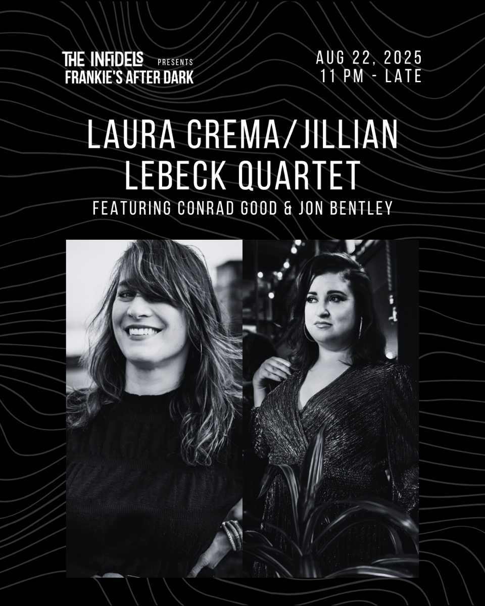 Laura Crema / Jillian Lebeck Quartet at Frankie's After Dark