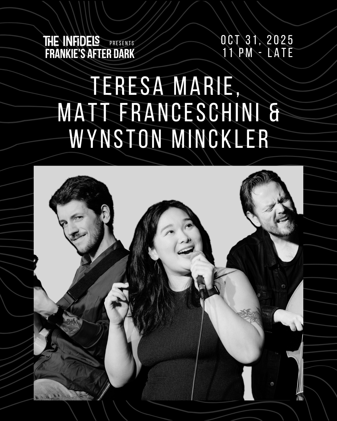Teresa Marie, Matt Franceschini, & Wynston Minckler at Frankie's After Dark