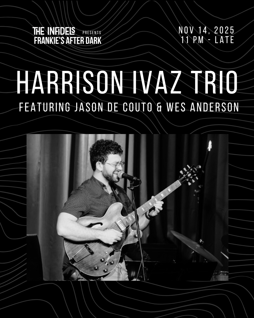 Harrison Ivaz Trio at Frankie's After Dark