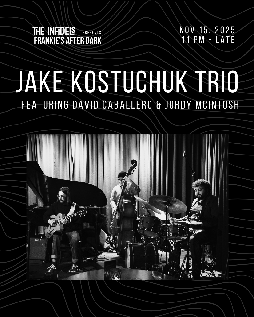Jake Kostuchuk Trio at Frankie's After Dark