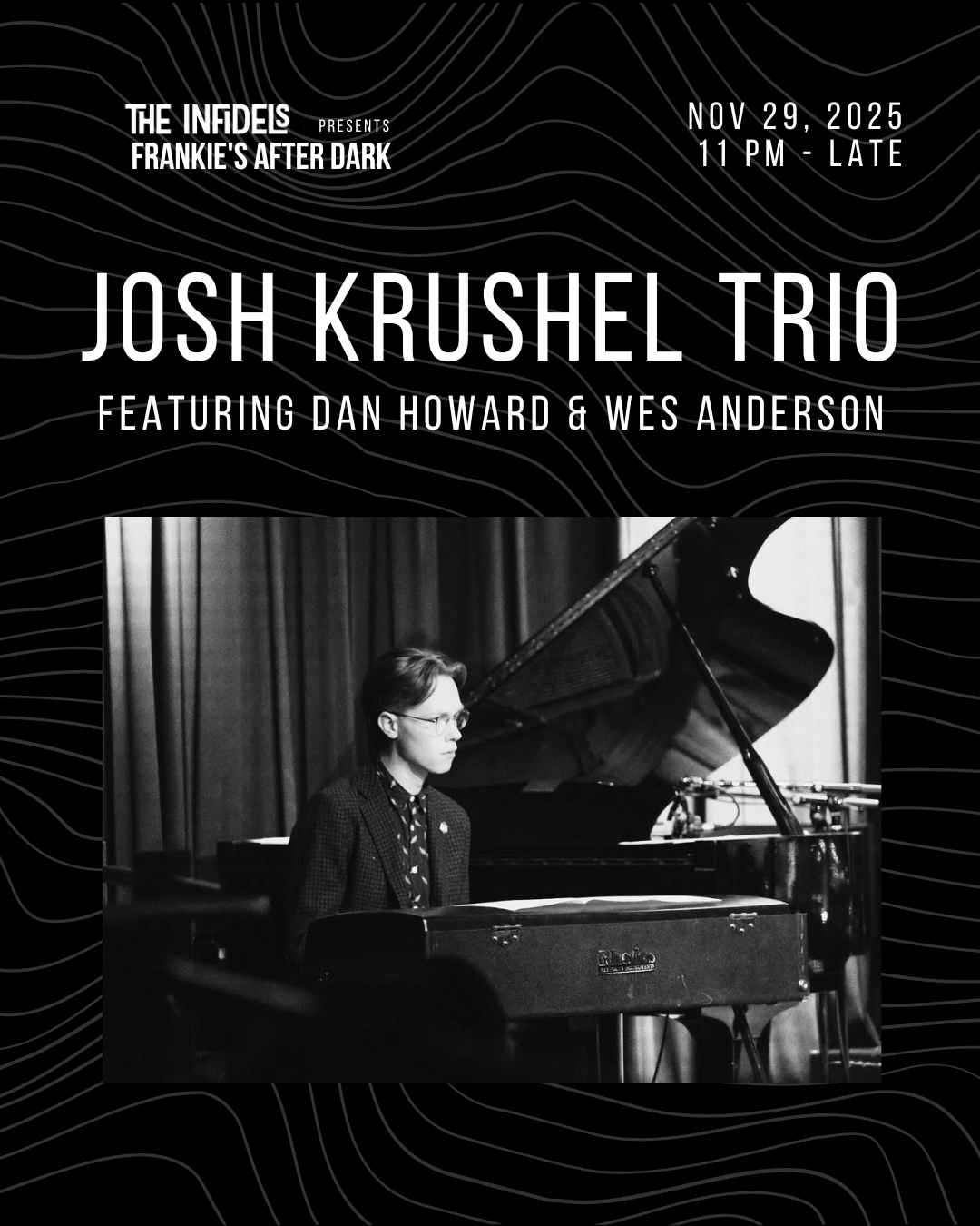 Josh Krushel Trio at Frankie's After Dark